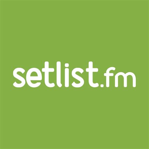 setlist.fm - the setlist wiki. Find setlists for your favorite artists. 7,727,836 Setlists. 348,351 Artists. 359,988 Venues. 168,792 Festivals. News. Show me more. …